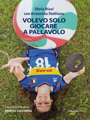 cover image of Volevo solo giocare a pallavolo
